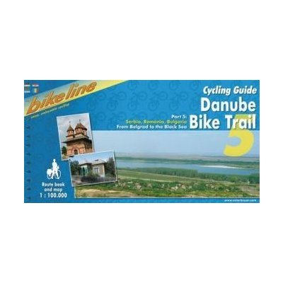 cykloprůvodce Danube Bike Trail 5,Beograd-Black Sea 1:100 t. an