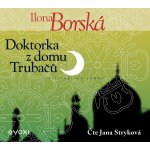 Doktorka z domu Trubačů - Ilona Borská – Hledejceny.cz