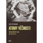 Atomy věčnosti. Krátký film 30. až 50.let Lucie Česálková Národní filmový archiv – Hledejceny.cz