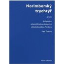 Norimberský trychtýř aneb Průvodce přemýšlivého studenta středoškolskou fyzikou - Jan Tomsa