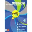 Dokážeš to! - Matematika 7 - Výklad a cvičení pro lepší znalosti v 7. třídě - kol.