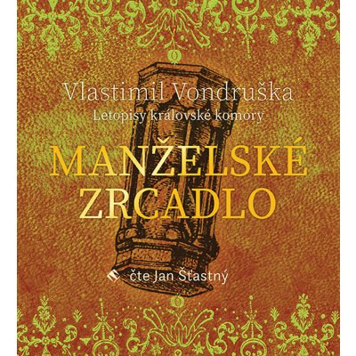 Manželské zrcadlo - Vondruška Vlastimil – Hledejceny.cz