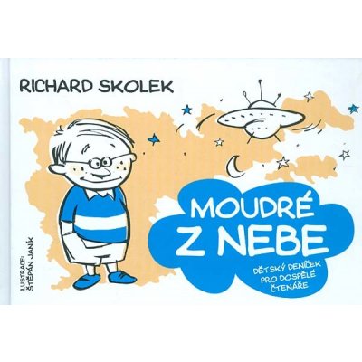 Moudré z nebe - Richard Skolek – Zboží Mobilmania