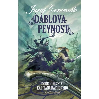 Ďáblova pevnost - Juraj Červenák – Sleviste.cz