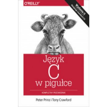 J ęzyk C w pigułce - Prinz Peter, Crawford Tony