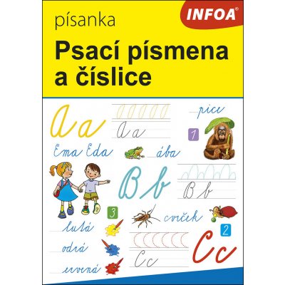 Ing. Stanislav Soják - INFOA Písanka Psací písmena a číslice – Hledejceny.cz