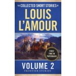 Collected Short Stories of Louis L'Amour, Volume 2 – Hledejceny.cz