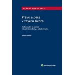 Právo v paliativní medicíně – Hledejceny.cz