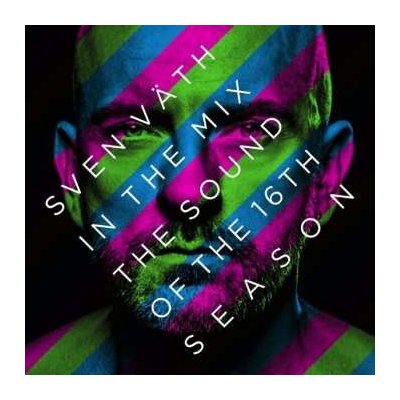 Sven Väth - In The Mix - The Sound Of The 16th Season CD – Hledejceny.cz