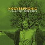 Hooverphonic - Magnificent Tree Remixes Coloured Vinyl LP – Hledejceny.cz