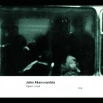 Abercrombie, John - Open Land CD – Hledejceny.cz