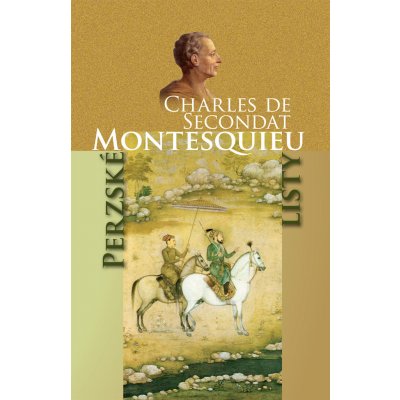 Perzské listy - Charles de Secondat Montesquieu