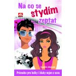 Na co se stydím zeptat – Zboží Mobilmania