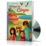 ELI - F - juniors 2 - Intrigue au cirque + CD – – Hledejceny.cz