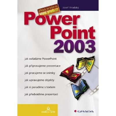 Pecinovský Josef - PowerPoint 2003 -- snadno a rychle – Zboží Mobilmania