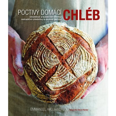 Poctivý domácí chléb - Emmanuel Hadjiandreou