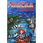 Anička v Austrálii - Ivana Peroutková – Hledejceny.cz