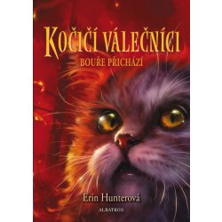 Hunterová Erin - Kočičí válečníci 4 - Bouře přichází