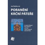 Poranění krční páteře - Zdeněk Klézl, Friedrich Magerl, Tomáš Vyskočil, Jan Štulík, Jan Kryl, Petr Šebesta – Zboží Mobilmania