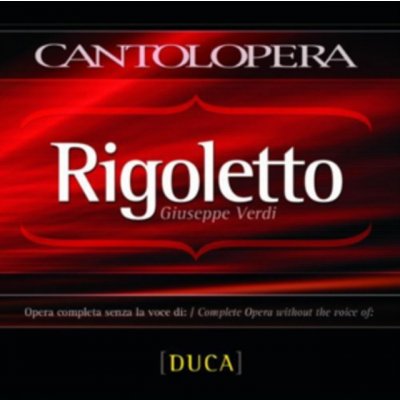 Verdi Giuseppe - Rigoletto CD – Hledejceny.cz