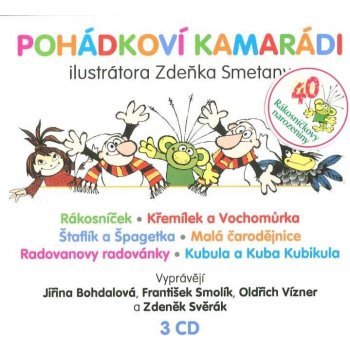 Pohádkoví kamarádi - Zdeněk Svěrák, Jiřina Bohdalová, František Smolík