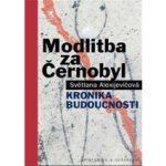 Modlitba za Černobyl – Hledejceny.cz