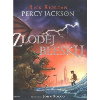 Percy Jackson - Zloděj blesku ilustrované vydání - Rick Riordan