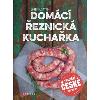 Domácí řeznická kuchařka – Zbozi.Blesk.cz