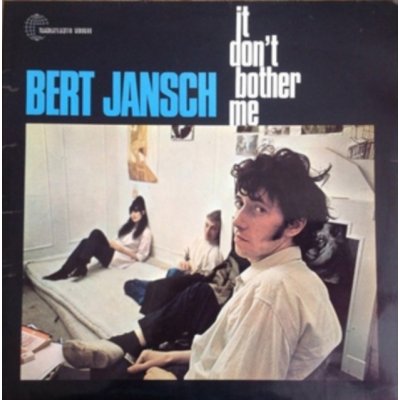 Jansch Bert - It Dont Bother Me LP – Zbozi.Blesk.cz