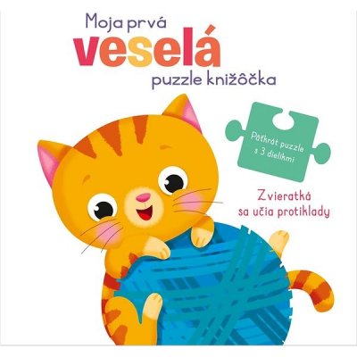 Moja prvá veselá puzzle knižôčka Zvieratká sa učia protiklady – Zbozi.Blesk.cz