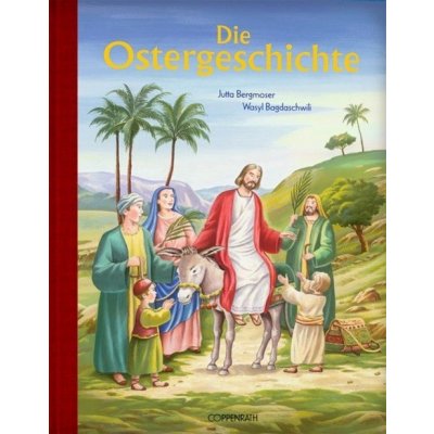 Die Ostergeschichte Bergmoser Jutta – Hledejceny.cz