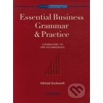 Essential Business Grammar and Practice - Duckworth Michael – Hledejceny.cz