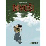 Divoši - Lucie Lomová – Hledejceny.cz
