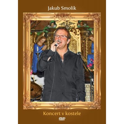 Jakub Smolík - Koncert v kostele - DVD