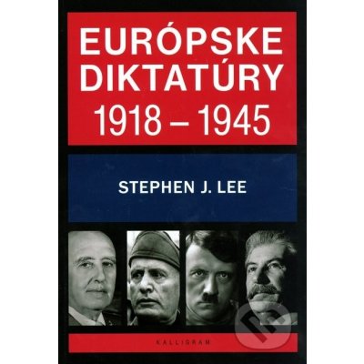 Európske diktatúry 1918 1945