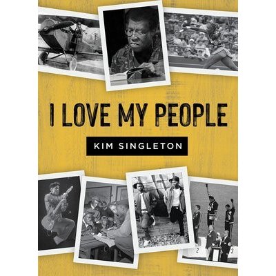 I Love My People Singleton Kim