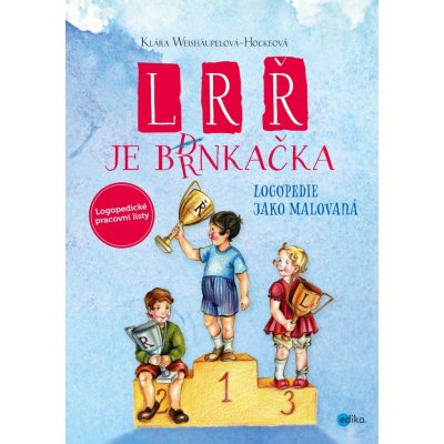 L, R, Ř je brnkačka - Klára Weishäupelová – Hledejceny.cz