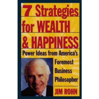 7 Strategies for Wealth & Happiness J. Rohn Powe – Hledejceny.cz