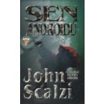 Sen androidů - John Scalzi – Hledejceny.cz