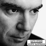 David Byrne - GROWN BACKWARDS LP – Hledejceny.cz