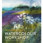 Ann Blockley's Watercolour Workshop: Projects and Interpretations - (Blockley Ann)(Pevná vazba) – Zboží Dáma