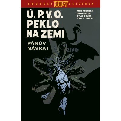 Comics Centrum Ú.P.V.O. Peklo na zemi 06: Pánův návrat – Hledejceny.cz