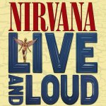 Nirvana - LIVE AND LOUD LP – Hledejceny.cz