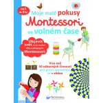 Moje malé pokusy Montessori ve volném čase - Coline Creton – Zboží Mobilmania