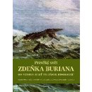 Pravěký svět Zdeňka Buriana - Kniha 1 - Ondřej Müller