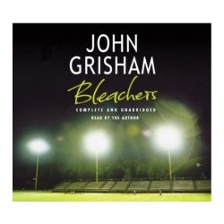 Bleachers by John Grisham (2003, Hardcover) Signed, First Edition, Dust Jacket Bleachers by John Grisham (2003, Hardcover) Signed, First Edition, Dust Jacket