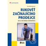Rukověť začínajícího prodejce - Bělohlávková Věra – Hledejceny.cz