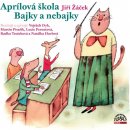 Aprílová škola Bajky nebajky - Jiří Žáček, Vojta Dyk, Martin Písařík, Lucie Pernetová