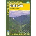 Okolie Košíc - Vladimír Mucha, Tibor Kollár – Hledejceny.cz
