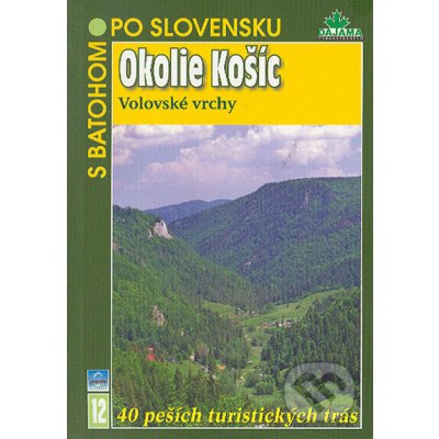 Okolie Košíc - Vladimír Mucha, Tibor Kollár – Hledejceny.cz